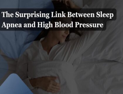 Link Between Sleep Apnea and High Blood Pressure